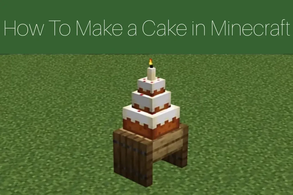 How To Make a Cake in Minecraft