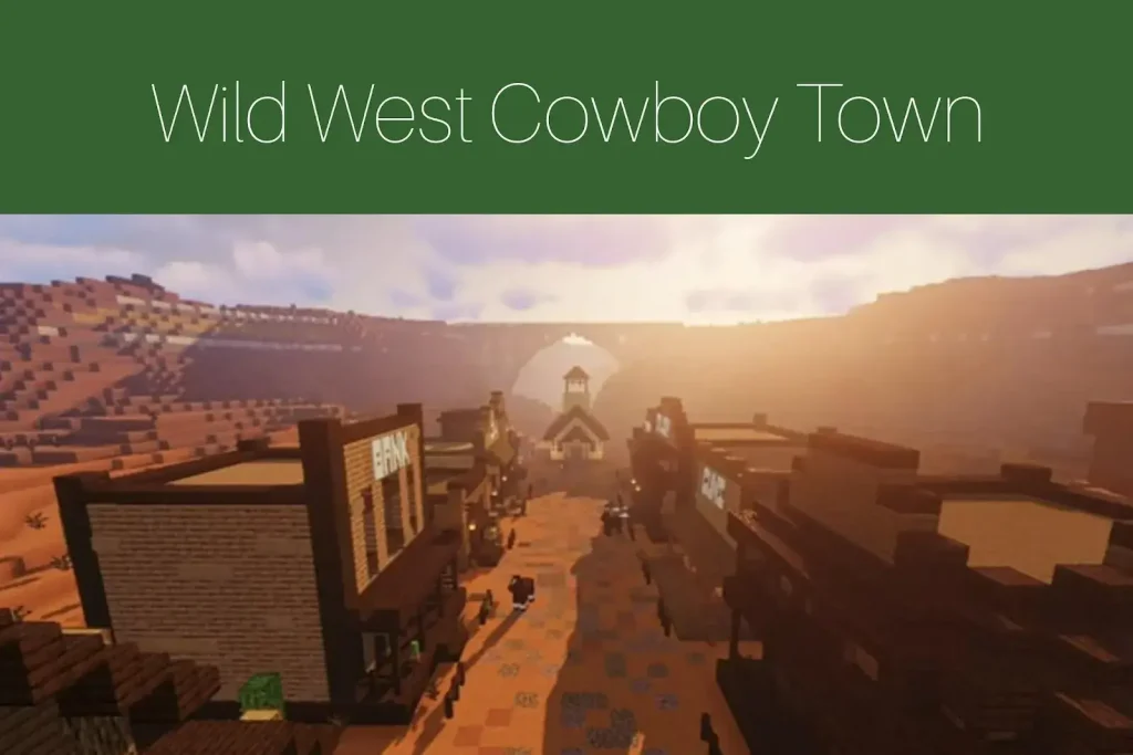 Wild West Cowboy Town