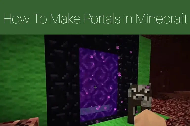 How To Make Portals in Minecraft