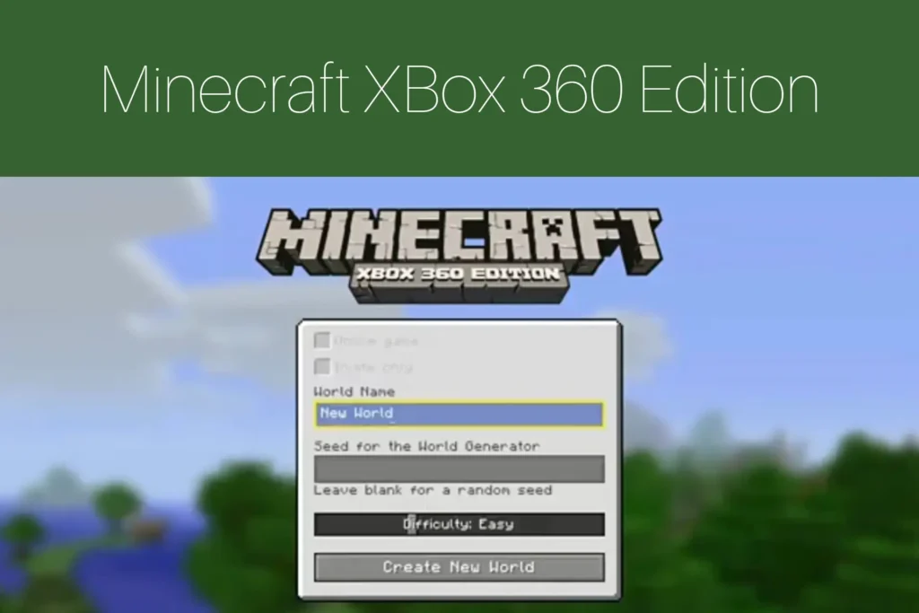 Minecraft Xbox 360 Edition